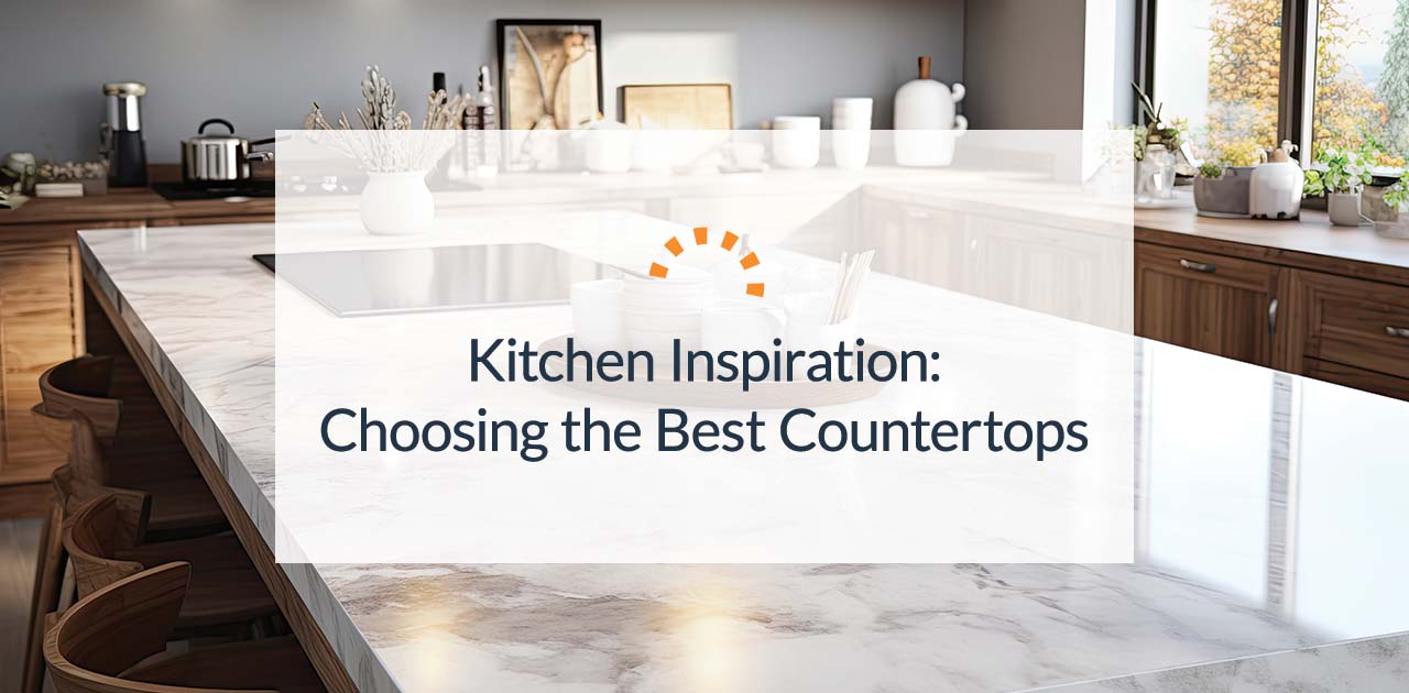 How to Choose the Right Kitchen Countertop for You