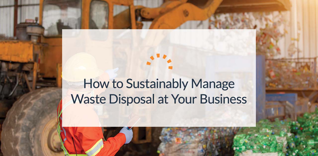 5 Tips For Sustainable Waste Management | Dumpsters.com